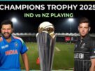 Champions Trophy Final 2025 India vs. New Zealand