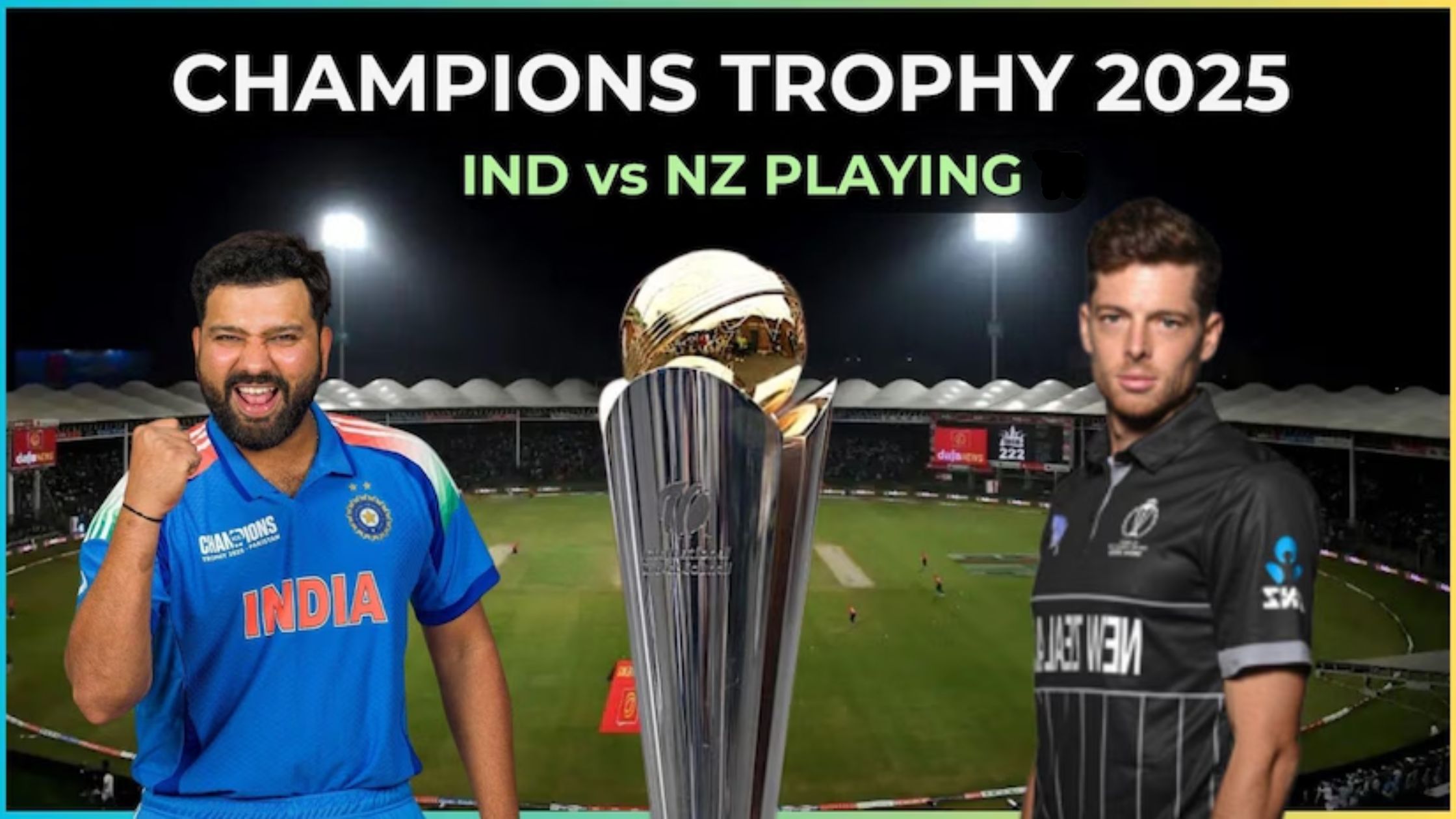 Champions Trophy Final 2025 India vs. New Zealand