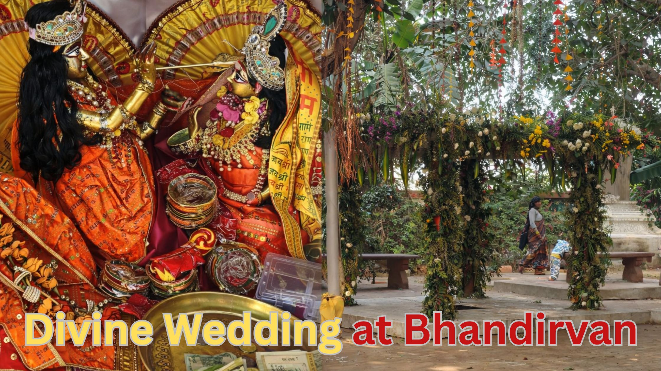 The “Secret” Divine Wedding at Bhandirvan