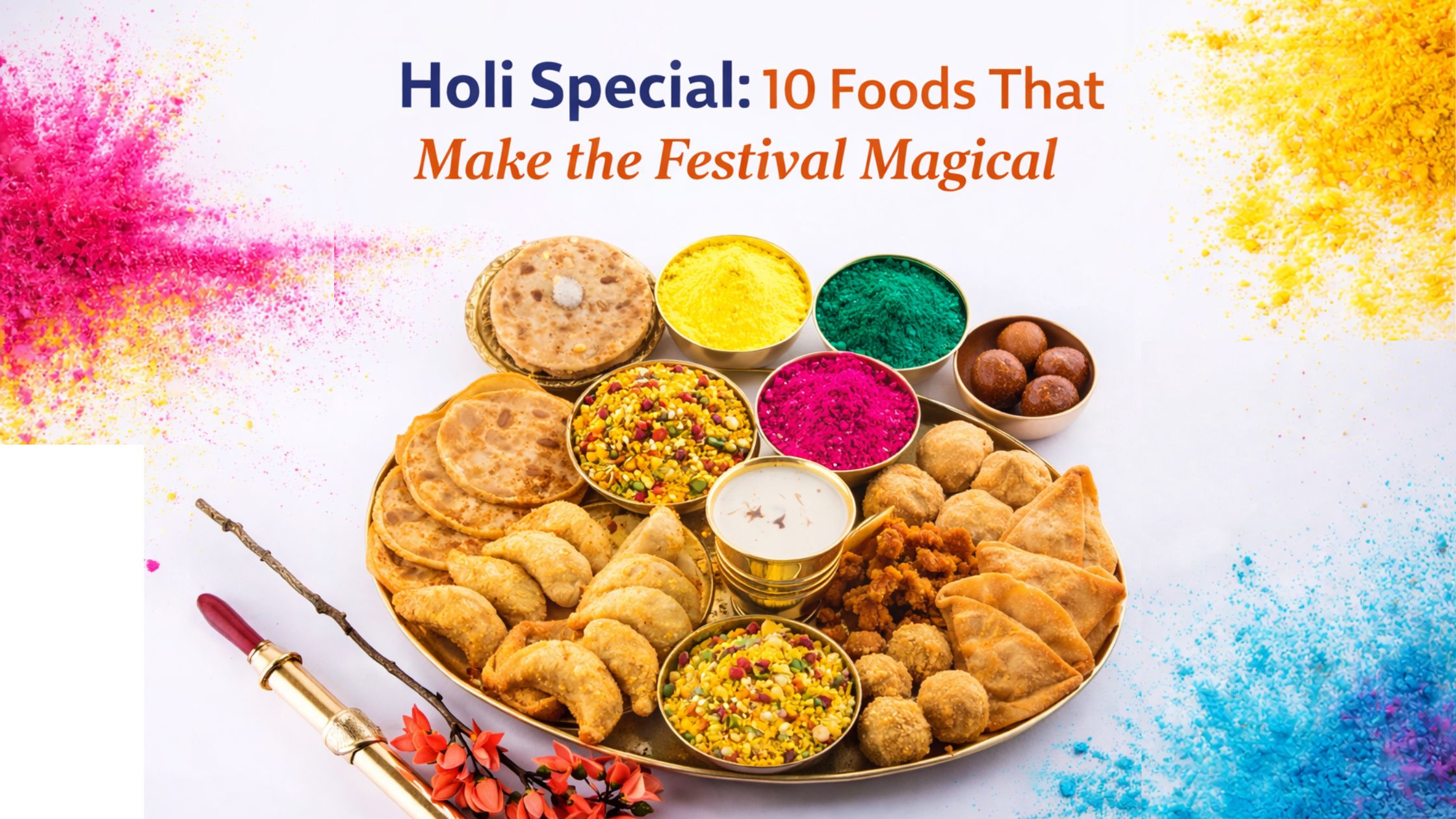 Holi Special: 10 Foods