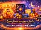 Best Spiritual Apps in India