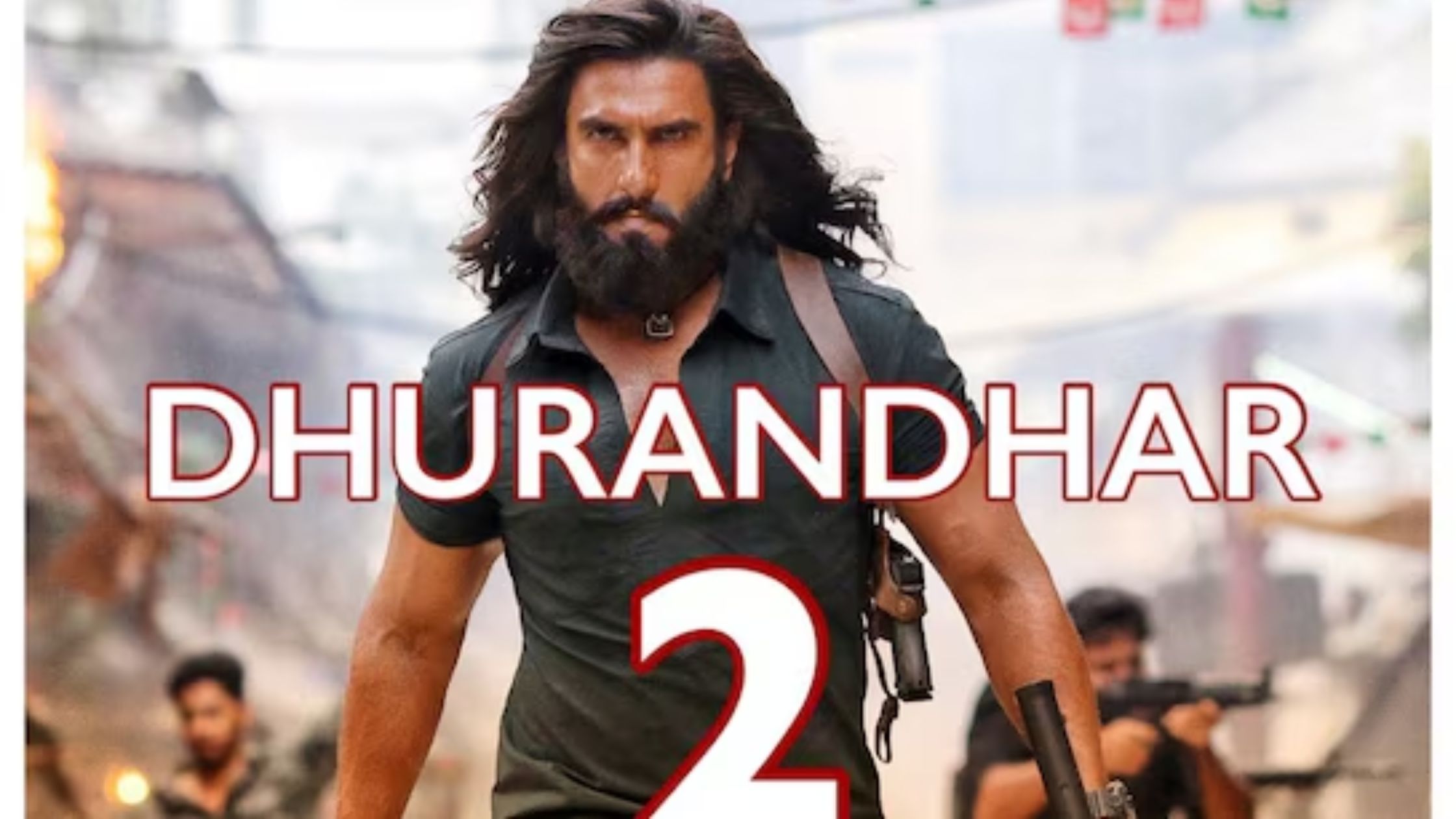 Dhurandhar The Revenge